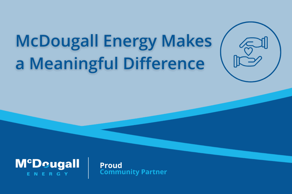 Reliable energy solutions for communities - McDougall Energy fuels your needs.